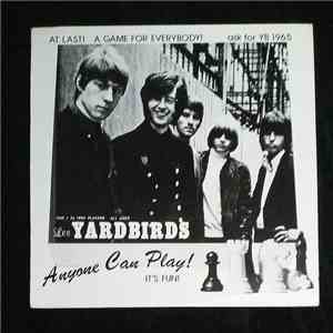 The Yardbirds -  Anyone Can Play! It's Fun!