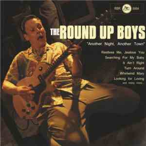 The Round Up Boys - Another Night, Another Town
