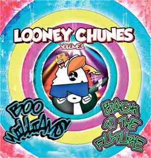 Boo Williams - Looney Chunes Volume 1 - Back To The Future