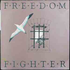 Freedom Fighter  - Freedom Fighter Lives Forever